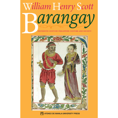 Barangay: Sixteenth-Century Philippine Culture and Society