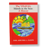 The Visayas, Islands in the Seas: A History